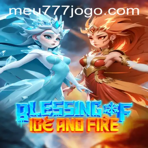 Welcome to the Enchanting World of Blessing of Ice and Fire