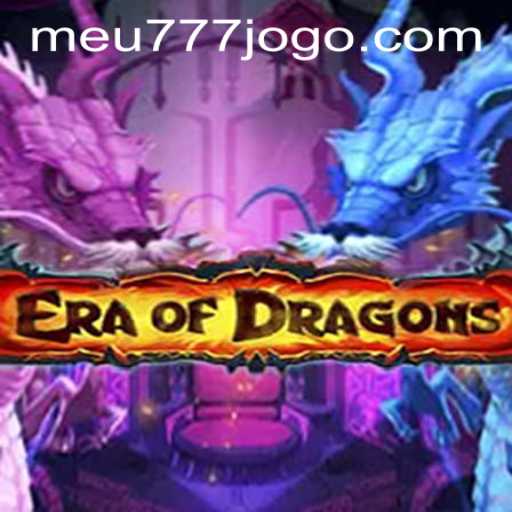 EraOfDragons: A New Realm of Adventure and Fantasy