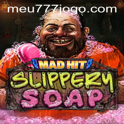Exploring the Exciting World of MadHitSlipperySoap: A Comprehensive Guide