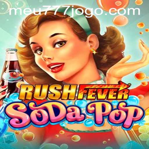 Dive into the World of RushFeverSodaPop with meu777 PH Login